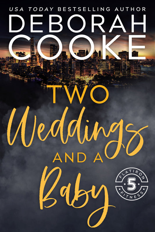 Two Weddings & a Baby ebook